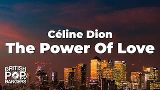 Thumbnail de Céline Dion - The Power Of Love (Lyrics)