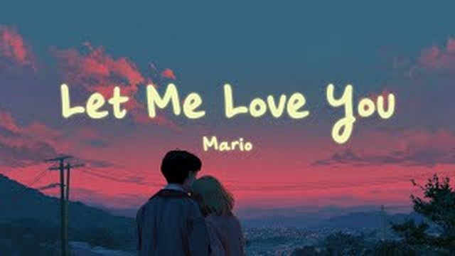 Thumbnail de Mario - Let Me Love You (Lyrics)