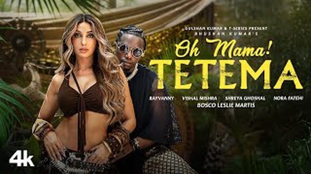 Thumbnail de Oh Mama! TETEMA (Song) | Rayvanny, Nora Fatehi | Shreya Ghoshal, Vishal Mishra, Sanjoy | Bhushan K