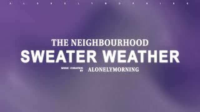 Thumbnail de The Neighbourhood - Sweater Weather (Lyrics)